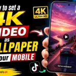 How to set a 4K video as wallpaper on your Mobile
